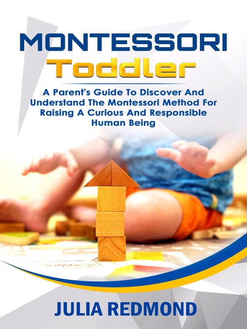 Title details for Montessori Toddler by Julia Redmon - Available